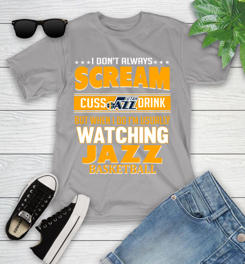 Utah Jazz NBA Basketball I Scream Cuss Drink When I'm Watching My Team Youth T-Shirt 4