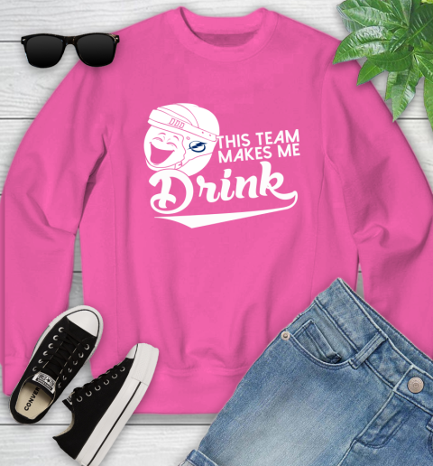 Tampa Bay Lightning NHL Hockey This Team Makes Me Drink Adoring Fan Youth Sweatshirt 6