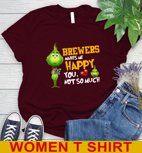 MLB Milwaukee Brewers Makes Me Happy You Not So Much Grinch Baseball Sports Women's T-Shirt 6