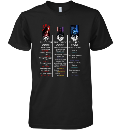 lst6 the sith code the grey code the jedi code star wars shirts premium guys tee 5 front black