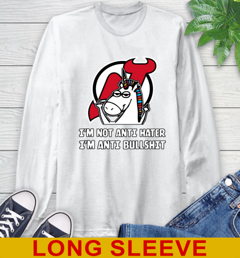 New Jersey Devils NHL Hockey Unicorn I'm Not Anti Hater I'm Anti Bullshit Long Sleeve T-Shirt