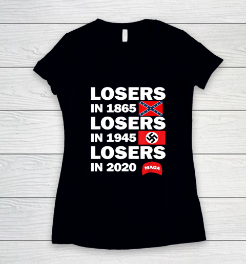 Losers in 1865 Losers in 1945 Losers in 2020 Maga Women's V-Neck T-Shirt