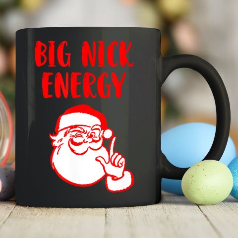 Big Nick Energy Santa Chirstmas Ceramic Mug 11oz