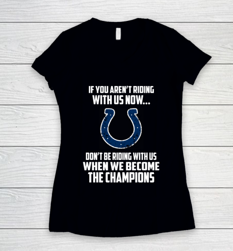 NFL Indianapolis Colts Football We Become The Champions Women's V-Neck T-Shirt