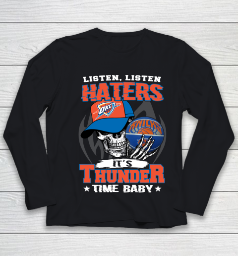 Listen Haters It is THUNGDER Time Baby NBA Youth Long Sleeve