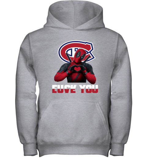 NHL Montreal Canadiens Deadpool Love You Fuck You Hockey Sports 2HnMKPXKJVo youth hoodie 43 95 151514 front sport grey