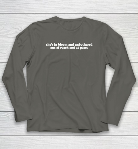 Womens She's In Bloom And Unbothered Out Of Reach And At Peace Long Sleeve T-Shirt 4