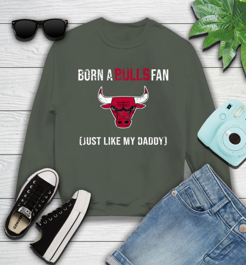 NBA Chicago Bulls Loyal Fan Just Like My Daddy Basketball Shirt Youth Sweatshirt 7