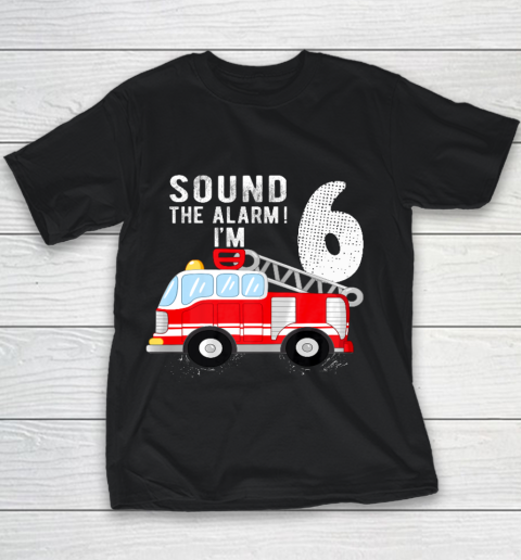 Kids Firefighter 6th Birthday Boy 6 Year Old Fire Truck Youth T-Shirt