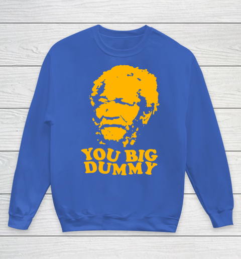 Fred Sanford T Shirt You Big Dummy Love Fred Sanford and Son Youth Sweatshirt 6