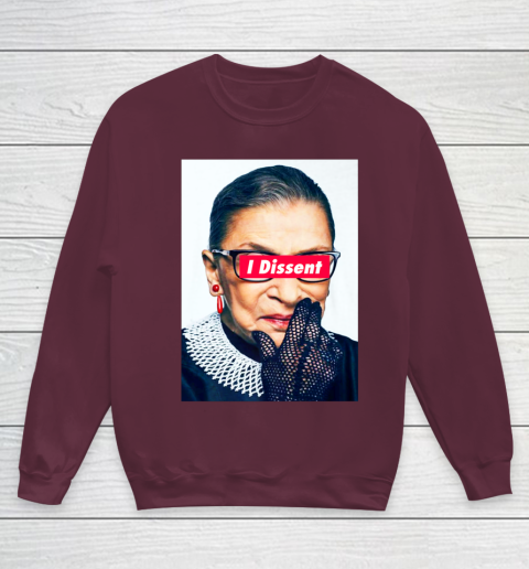 Notorious RBG  I Dissent Youth Sweatshirt 4