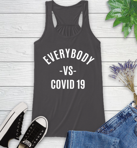 Every Body VS COVID 19 Shirt 45