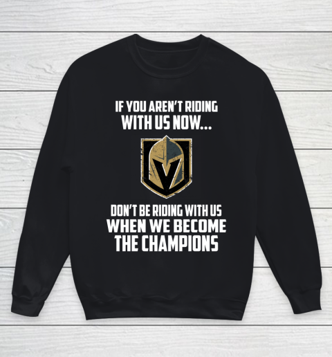 NHL Vegas Golden Knights Hockey We Become The Champions Youth Sweatshirt