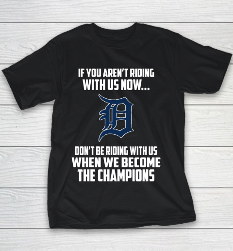 MLB Detroit Tigers Baseball We Become The Champions Youth T-Shirt