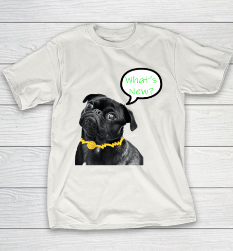 What's New Dog  Funny Dog Youth T-Shirt