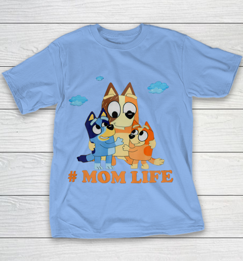I Love Mom Blueys Love Parents Day #Momlife Youth T-Shirt 8