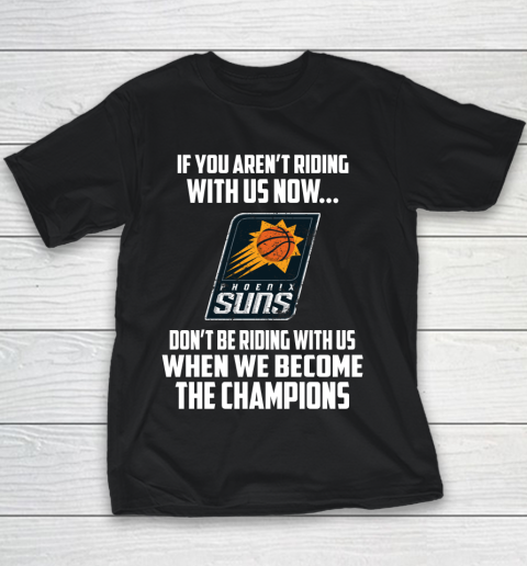 NBA Phoenix Suns Basketball We Become The Champions Youth T-Shirt