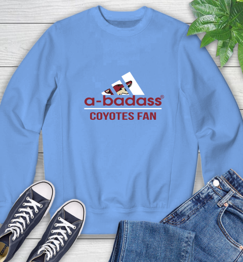 NHL A Badass Arizona Coyotes Fan Adidas Hockey Sports Sweatshirt 11