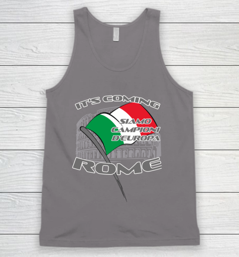 ITALIA Football Champions  SIAMO CAMPIONI D'EUROPA It's coming Rome Tank Top 6