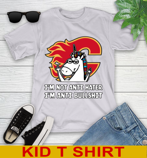 Calgary Flames NHL Hockey Unicorn I'm Not Anti Hater I'm Anti Bullshit Youth T-Shirt 5
