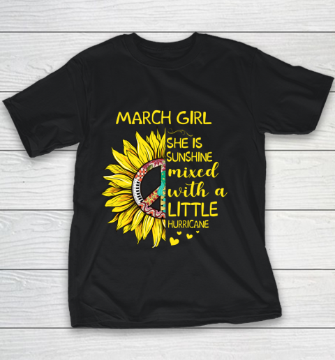 March Girl She is Sunshine Shirt Women Hippie Sunflower Birthday Youth T-Shirt