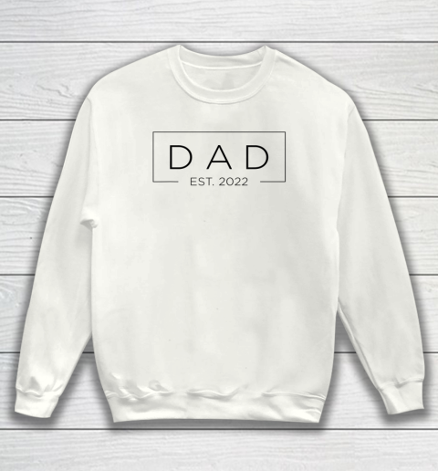 Mens Dad Est. 2022 Promoted to Father 2022 First Father's Sweatshirt