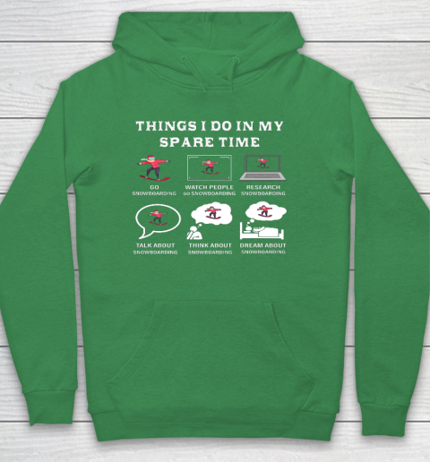 Things I Do In My Spare Time Snowboarding Snowboard Lovers Hoodie 5