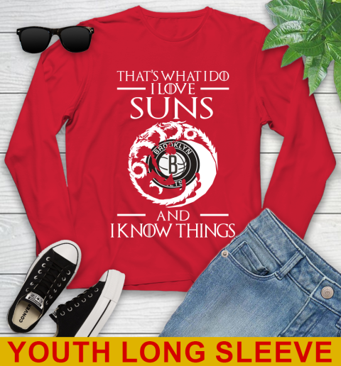 Brooklyn Nets NBA Basketball That's What I Do I Love My Team And I Know Things Game Of Thrones 127