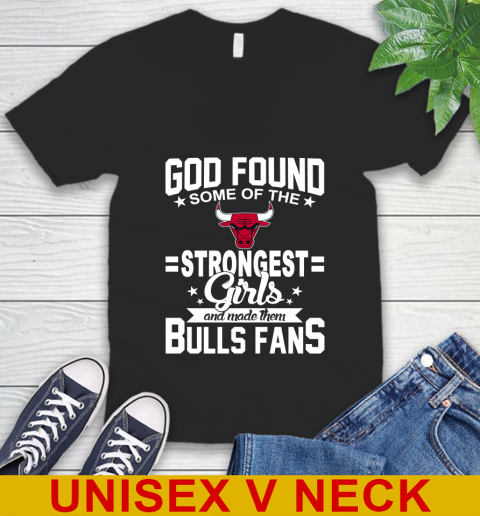 Chicago Bulls NBA Basketball God Found Some Of The Strongest Girls Adoring Fans V-Neck T-Shirt