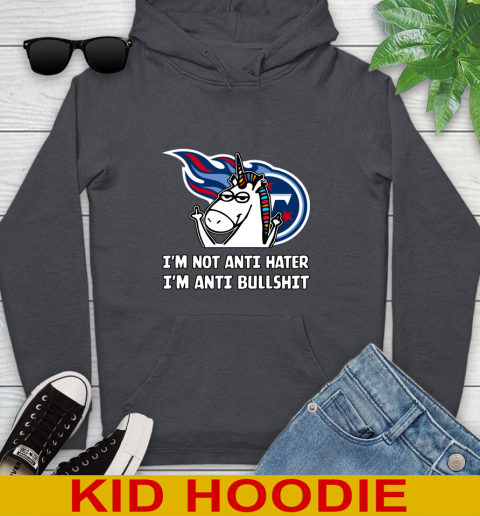 Tennessee Titans NFL Football Unicorn I'm Not Anti Hater I'm Anti Bullshit Youth Hoodie 9