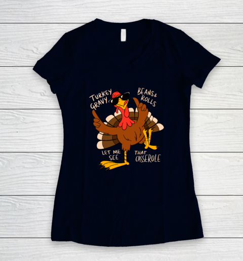 Turkey Gravy Beans And Rolls Casserole Funny Thanksgiving Women's V-Neck T-Shirt 2