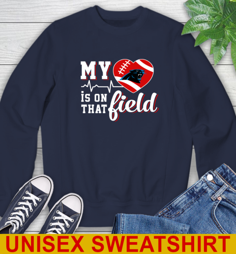 NFL My Heart Is On That Field Football Sports Carolina Panthers Sweatshirt 2