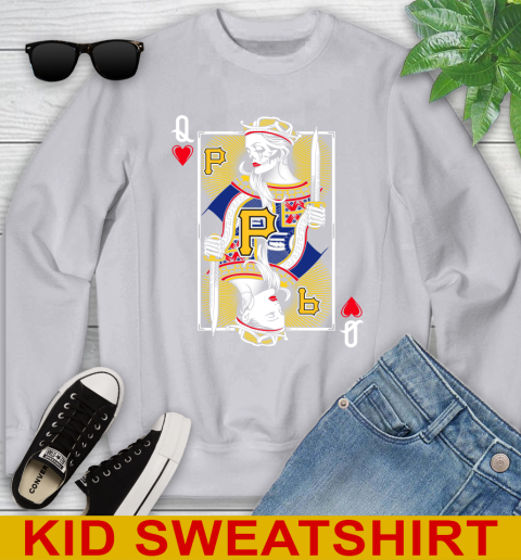 MLB Baseball Pittsburgh Pirates The Queen Of Hearts Card Shirt Youth Sweatshirt 3