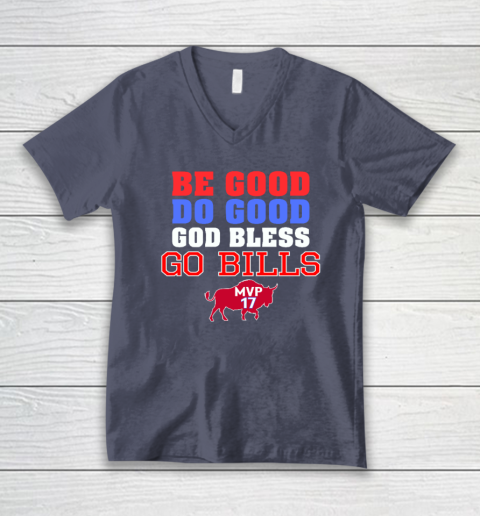 Be Good Do Good God Bless Go Bills V-Neck T-Shirt 6
