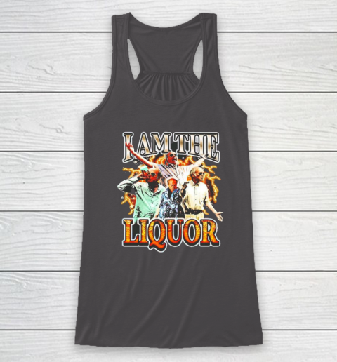 I Am The Liquor Racerback Tank 6