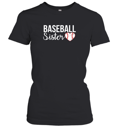 Baseball Sister Shirt Baseball Gifts For Baseball Fans Women's T-Shirt