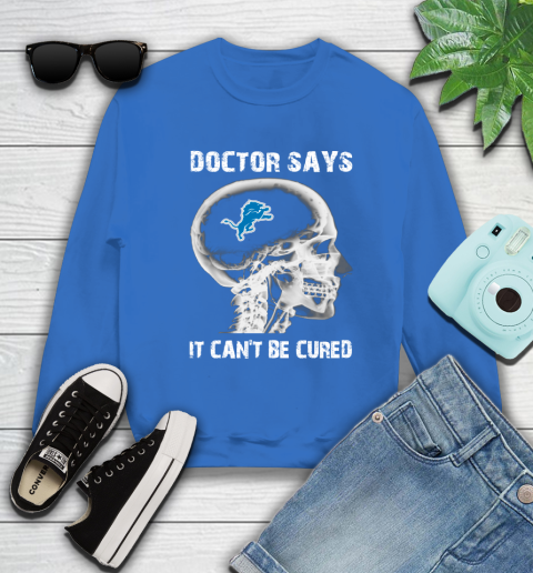 NFL Detroit Lions Football Skull It Can't Be Cured Shirt Sweatshirt 10