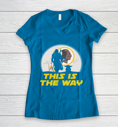 Washington Redskins NFL Football Star Wars Yoda And Mandalorian This Is The Way Women's V-Neck T-Shirt 5