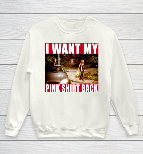 I Want My Pink Shirt Back Mean Girls Youth Sweatshirt 2