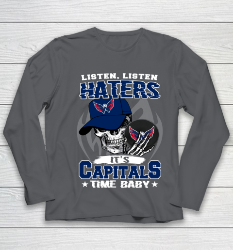 Listen Haters It is CAPITALS Time Baby NHL Youth Long Sleeve 6