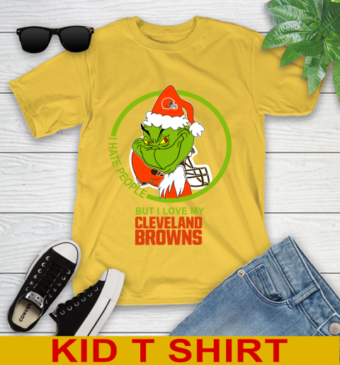 Cleveland Browns NFL Christmas Grinch I Hate People But I Love My Favorite Football Team Youth T-Shirt 8