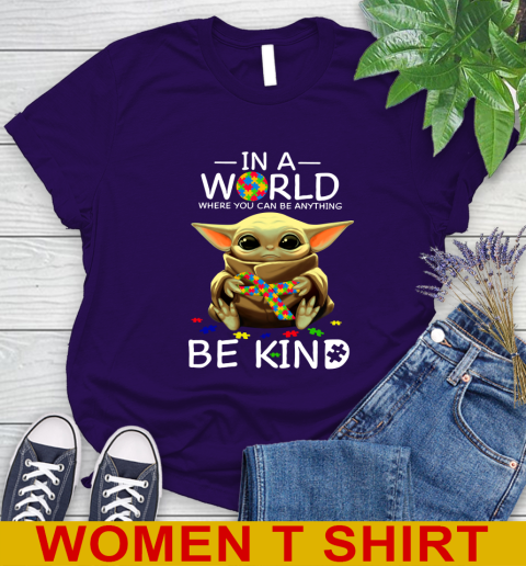 In The World Where You Can Be Anything Be Kind Autism Baby Yoda Shirts 88