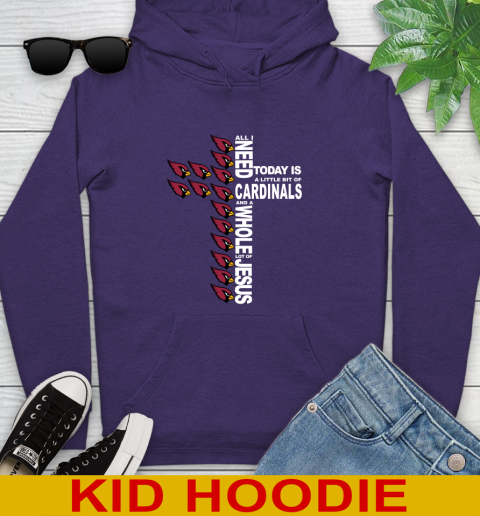 NFL All I Need Today Is A Little Bit Of Arizona Cardinals Shirt Youth Hoodie 5