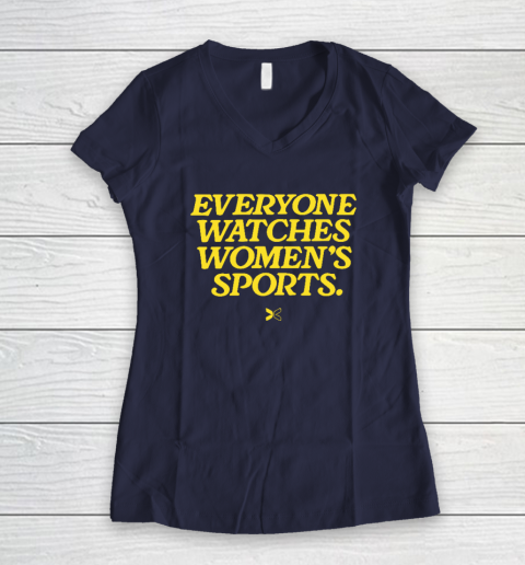 Everyone Watches Women's Sports Women's V-Neck T-Shirt 7