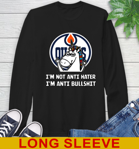 Edmonton Oilers NHL Hockey Unicorn I'm Not Anti Hater I'm Anti Bullshit Long Sleeve T-Shirt 2