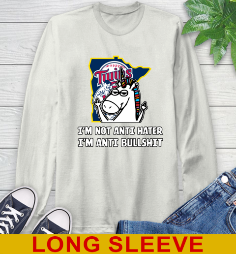 Minnesota Twins MLB Baseball Unicorn I'm Not Anti Hater I'm Anti Bullshit Long Sleeve T-Shirt 12