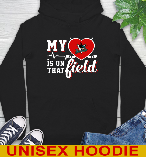 NHL My Heart Is On That Field Hockey Sports San Jose Sharks Hoodie