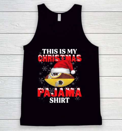 Washington Redskins This Is My Christmas Pajama Shirt NFL Tank Top