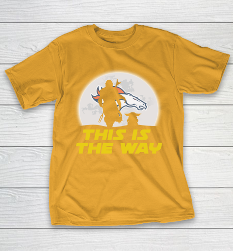 Denver Broncos NFL Football Star Wars Yoda And Mandalorian This Is The Way T-Shirt 2