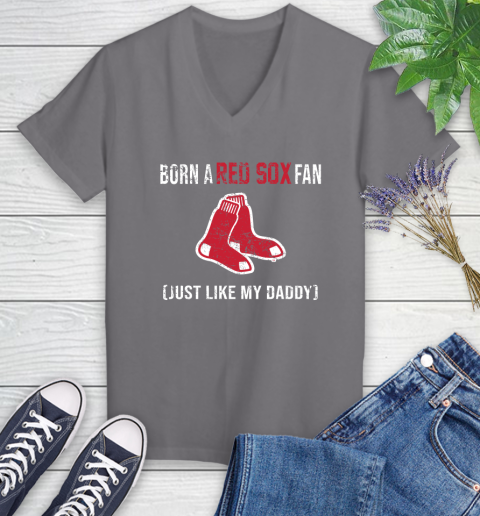 MLB Baseball Boston Red Sox Loyal Fan Just Like My Daddy Shirt Women's V-Neck T-Shirt 9